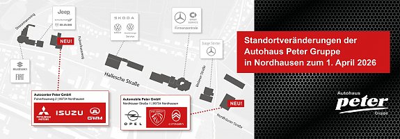 Standortver&auml;nderungen in Nordhausen (Autohaus Peter)